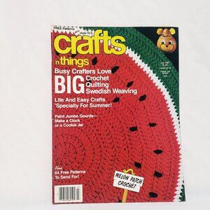 Crafts 'n Things Magazine July 1987 Crochet Quilting Swedish Weaving Summer